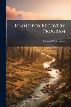 Island Fox Recovery Program: 2009 Annual Report