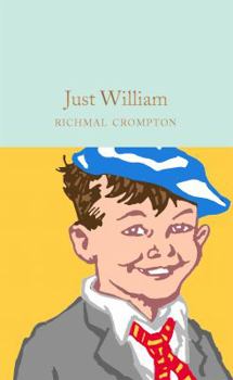Just William - Book #1 of the Just William