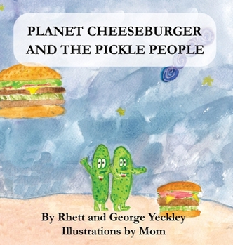 Hardcover Planet Cheeseburger and The Pickle People Book
