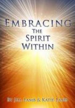 Paperback Embracing The Spirit Within Book
