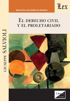 Paperback El derecho civil y el proletariado [Spanish] Book
