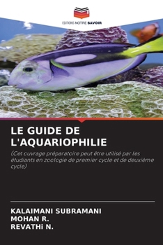 Paperback Le Guide de l'Aquariophilie [French] Book