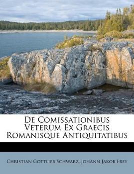 Paperback de Comissationibus Veterum Ex Graecis Romanisque Antiquitatibus [Latin] Book