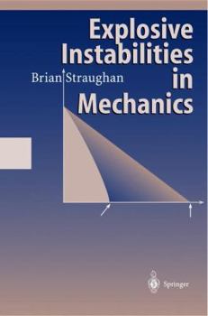 Hardcover Explosive Instabilities in Mechanics Book