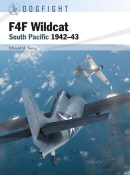 F4F Wildcat: South Pacific 1942-43 - Book  of the Osprey Dogfight