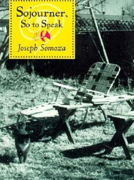 Paperback Sojourner, So To Speak Book