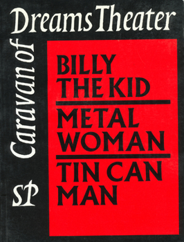 Paperback Caravan of Dreams Theater Collected Works, Volume 2: Billy the Kid, Metal Woman, Tin Can Man Book