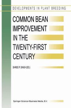 Paperback Common Bean Improvement in the Twenty-First Century Book