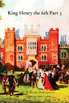 Paperback King Henry the 6th Part 3 Book