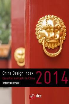 Paperback China Design Index 2014: The essential directory of contacts for designers Book