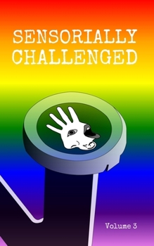 Paperback Sensorially Challenged Volume 3 Book