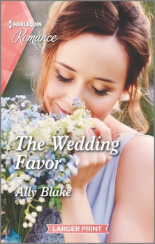 Mass Market Paperback The Wedding Favor [Large Print] Book