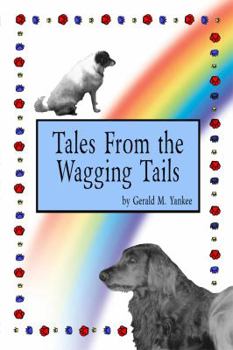 Paperback Tales From the Wagging Tails Book