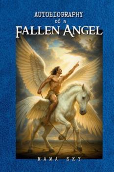 Paperback Autobiography of a Fallen Angel Book