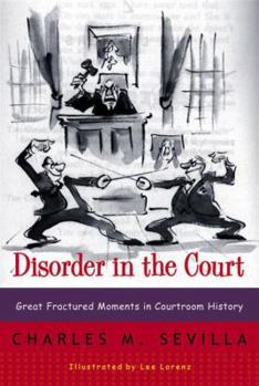 Paperback Disorder in the Court: Great Fractured Moments in Courtroom History Book
