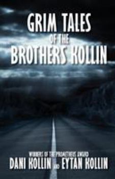 Paperback Grim Tales of the Brothers Kollin Book