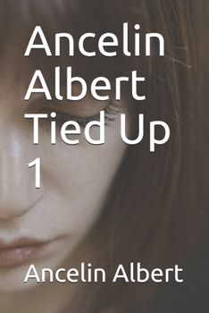 Paperback Ancelin Albert Tied Up 1 Book