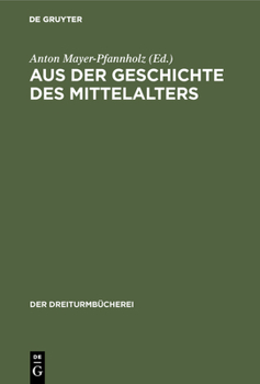 Hardcover Aus Der Geschichte Des Mittelalters [German] Book