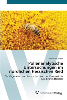 Paperback Pollenanalytische Untersuchungen im nördlichen Hessischen Ried [German] Book