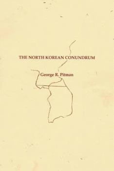 Paperback The North Korean Conundrum Book
