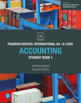 Hardcover Pearson Edexcel International As/A Level Accounting Student Book 1 Book