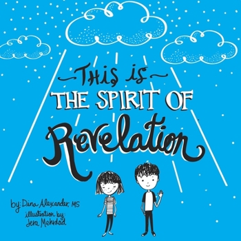 Paperback This is the Spirit of Revelation: A Guide for Young Latter-day Saint Christians Book