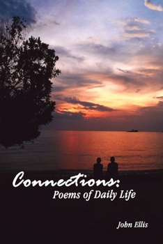 Paperback Connections: Poems of Daily Life Book