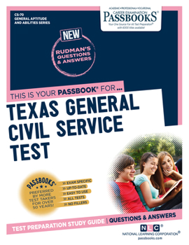 Texas General Civil Service Test (General Aptitude and Abilities Series)