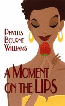 Mass Market Paperback A Moment on the Lips Book