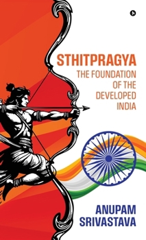 Hardcover Sthitpragya - The Foundation of the Developed India Book