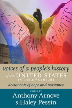 Paperback Voices of a People's History of the United States in the 21st Century: Documents of Hope and Resistance Book