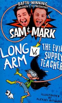 Paperback Long Arm Vs The Evil Supply Teacher (The Adventures of Long Arm) Book