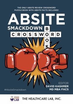 Absite Smackdown! Crossword Book: The Only Absite Review Crossword Puzzle Book wIth Absite Facts Included