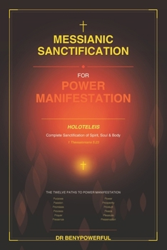 Paperback Messianic Sanctification for Power Manifestation Book
