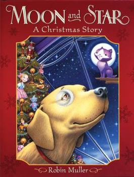 Hardcover Moon and Star: A Christmas Story Book