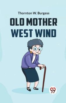 Paperback Old Mother West Wind Book