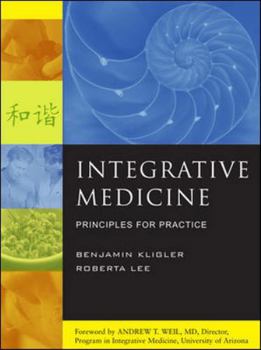 Hardcover Integrative Medicine: Principles for Practice Book