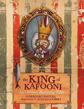 Paperback The King of Kafooni: ..and Other Stories in Rhyming Verse Book