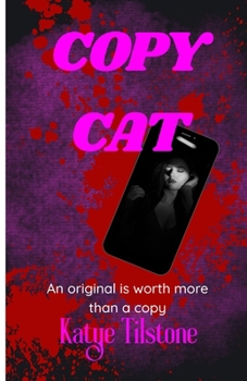 Copy Cat: An original is worth more than a copy.