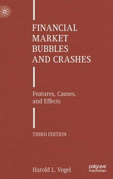 Hardcover Financial Market Bubbles and Crashes: Features, Causes, and Effects Book