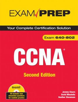 Paperback CCNA Exam Prep: Exam 640-802: Your Complete Certification Solution [With CDROM] Book