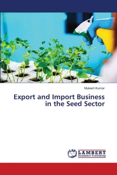 Export and Import Business in the Seed Sector