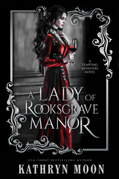 A Lady of Rooksgrave Manor (Standard Edition) (Tempting Monsters, 1)
