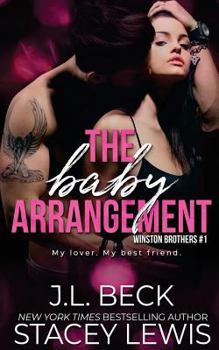 The Baby Arrangement - Book #1 of the Winston Brothers