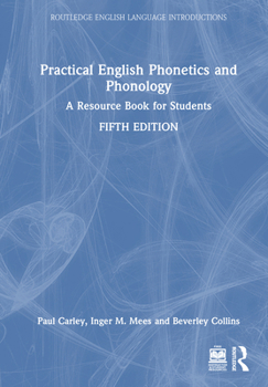 Hardcover Practical English Phonetics and Phonology: A Resource Book for Students Book
