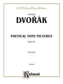 Paperback Poetical Tone Pictures, Op. 85 (Kalmus Edition) Book