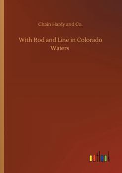 Paperback With Rod and Line in Colorado Waters Book
