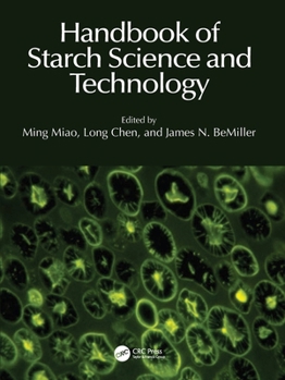 Handbook of Starch Science and Technology