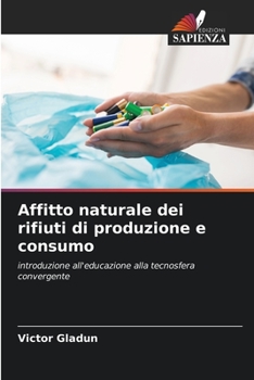 Paperback Affitto naturale dei rifiuti di produzione e consumo [Italian] Book