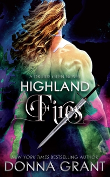 Highland Fires - Book #4 of the Druid's Glen
